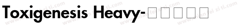 Toxigenesis Heavy字体转换